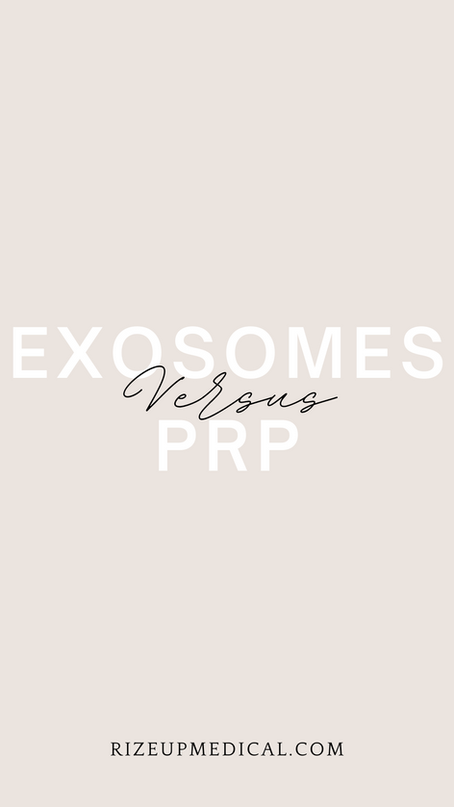 Elevating Skin Rejuvenation to New Heights: Why Exosomes Take the Crown vs. PRP